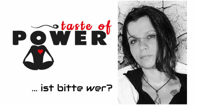 Wer ist Taste of Power?