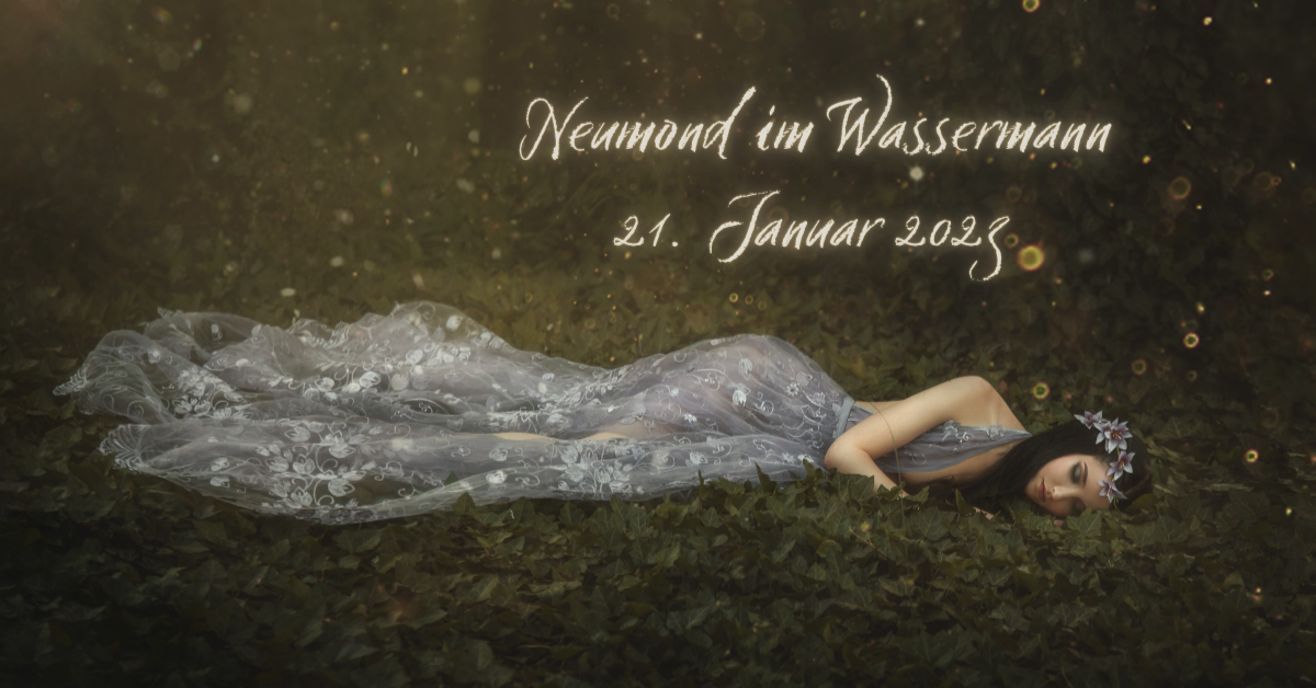 Nächster Neumond Wassermann 21 Januar 2023