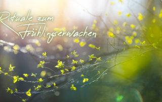 Rituale Frühling Frühlingserwachen vor Ostara